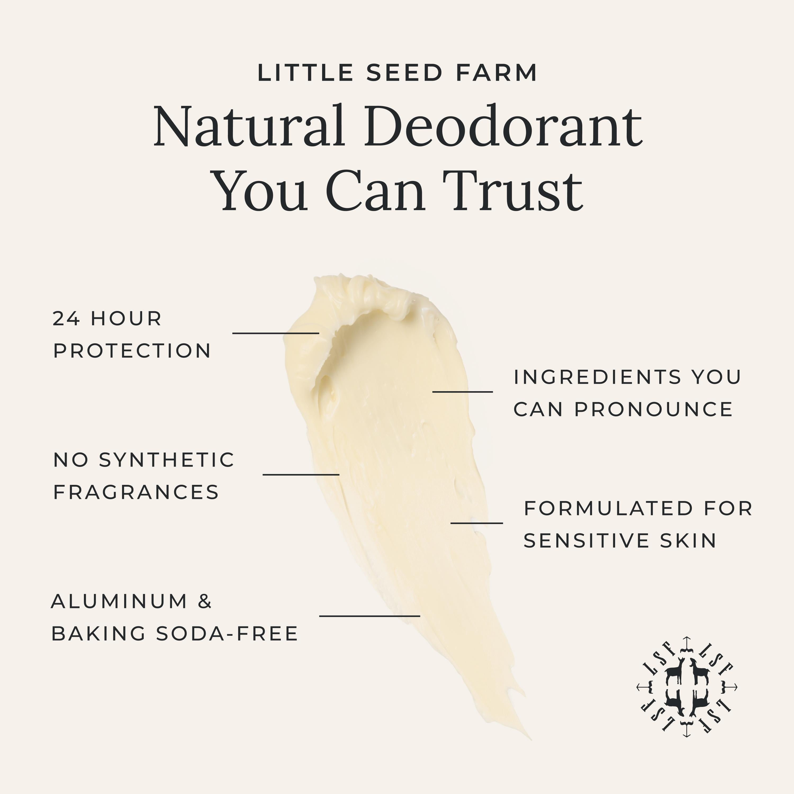 Swipe of deodorant cream with text overlay: 24-hour protection, no synthetic fragrances, aluminum & baking soda free
